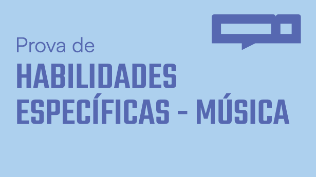 Provas de Habilidades Específicas - Música