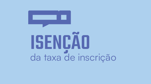 Isenção da Taxa de Inscrição