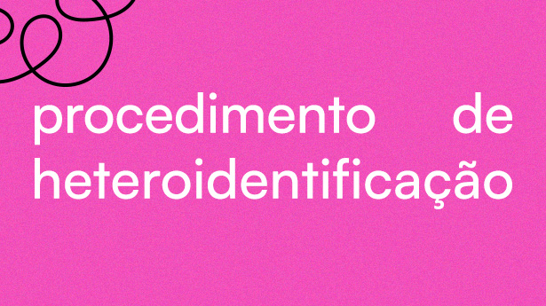 Procedimento de Heteroidentificação