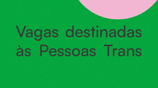 Vagas destinadas às pessoas trans